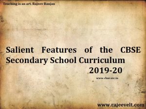 Salient Features of the CBSE Secondary School Curriculum