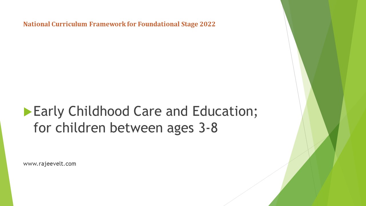 National Curriculum Framework for Foundational Stage – SCHOOL EDUCATION
