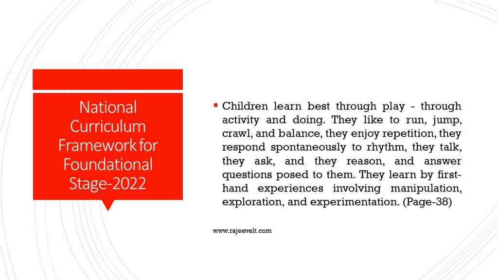 How Children Learn at the Foundational
Stage-NCFFS-2022-RAJEEVELT