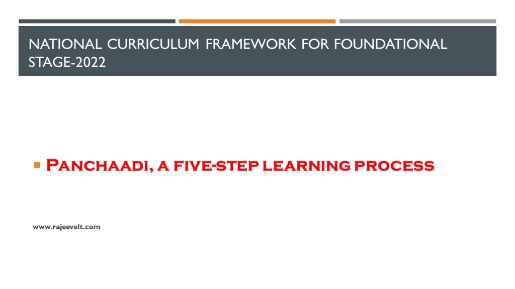 
Panchaadi-a-five-step-learning-process-National-Curriculum-Framework-for-Foundational-Stage-2022