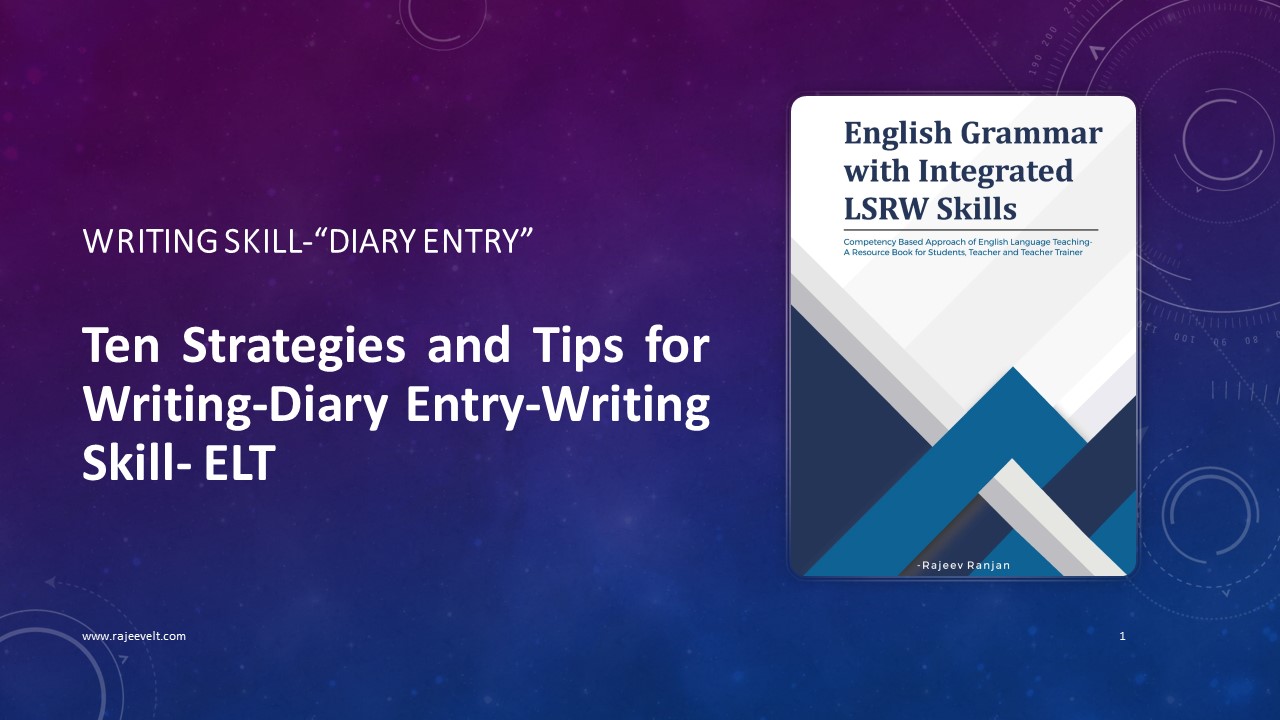 Ten Strategies and Tips for Writing-Diary Entry-Writing Skill