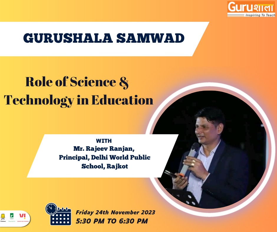 Expert Talk on Role of Science and Technology in Education- Rajeev Ranjan 