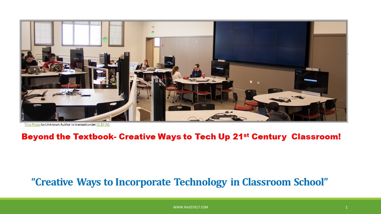 Beyond the Textbook- Creative Ways to Tech Up 21st Century  Classroom
