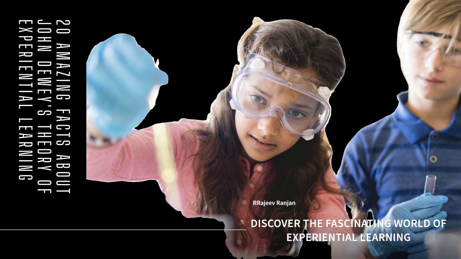 experiential learning -rajeevelt