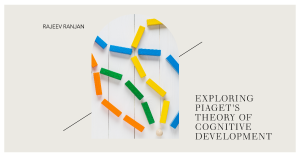 Jean-Piaget-Learning-Theory-of-Cognitive-Development-rajeevelt