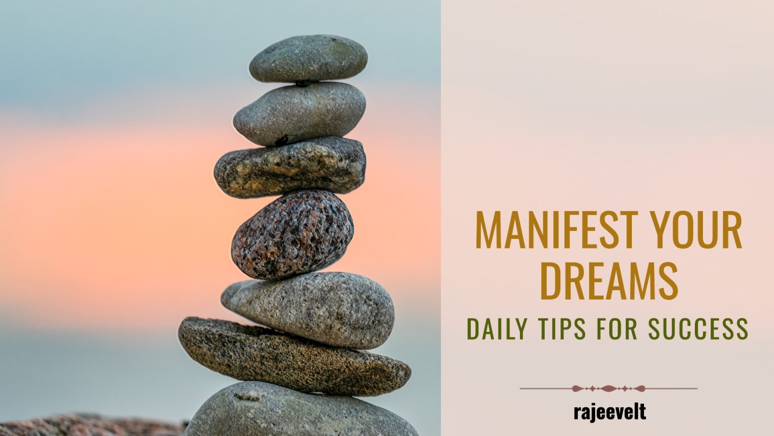 Daily Practices for Effective Manifestation: Tips and Tricks