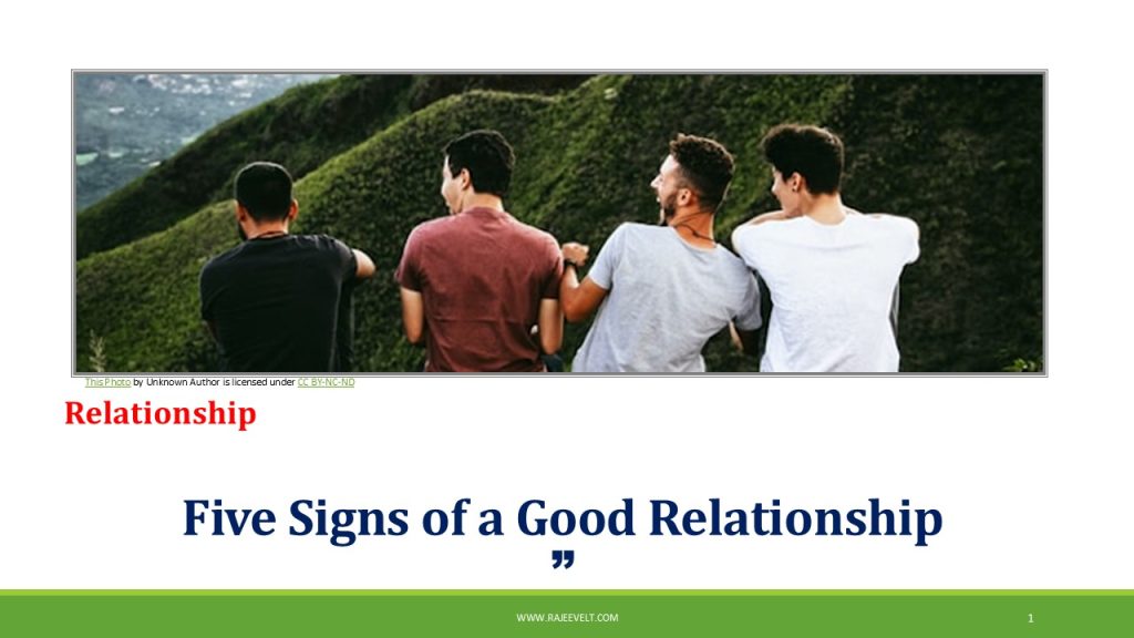 Five Signs of a Good Relationship #realtionship #rajeevelt