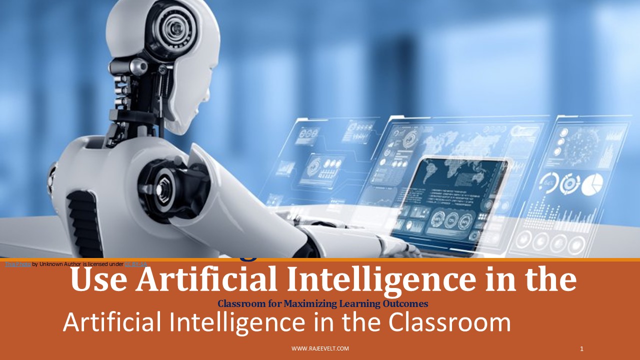 Artificial Intelligence in the Classroom