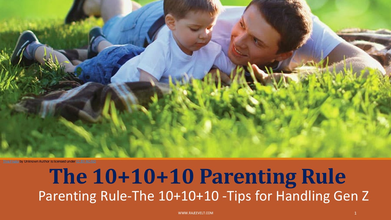 The 10+10+10 Parenting Rule